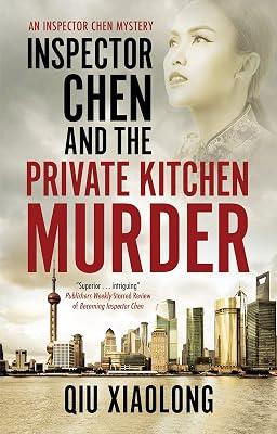 Inspector Chen and the Private Kitchen Murder: The self-massage essentials: 12 (Inspector Chen Mysteries, 12) by Qiu, Xiaolong | Paperback | Fiction 2