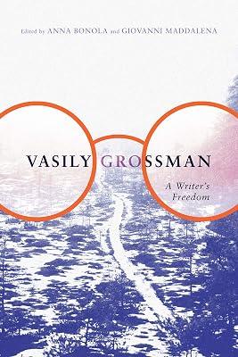Vasily Grossman: A Writer's Freedom | Hardcover | Russian 2
