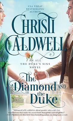 The Diamond and the Duke: 3 (All the Duke's Sins) by Caldwell, Christi | Mass_Market | Fiction 2