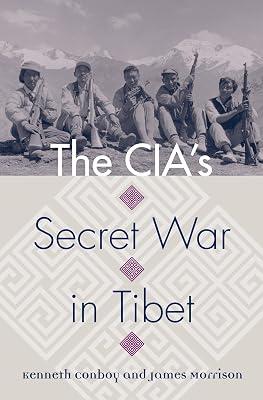 The CIA's Secret War in Tibet (Modern War Studies) by Conboy, Kenneth J.; Morrison, James | Paperback | Political Science 2