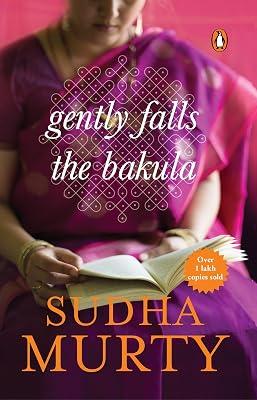 Gently Falls The Bakula by Murty Sudha | Perfect | Modern And Contemporary Fiction (Post 1945) 2