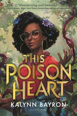 THIS POISON HEART by Bayron, Kalynn | Hardcover | Fantasy 2