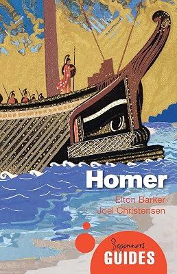 Homer: A Beginner's Guide by Joel P. Christensen; Elton T.E. Barker | Paperback | Literary Studies: Classical 2