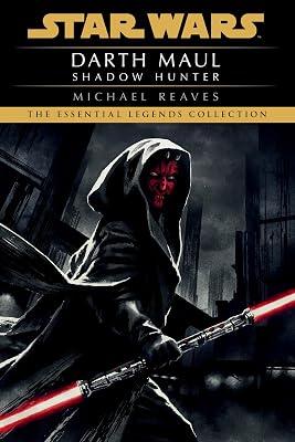 Shadow Hunter: Darth Maul (Star Wars: Legends) by Reaves, Michael | Paperback | Fiction 2