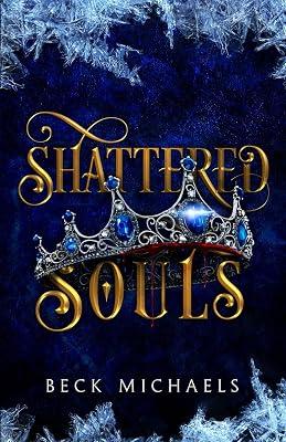 Shattered Souls (Guardians of the Maiden #3) by Michaels, Beck | Paperback | Young Adult Fiction 2
