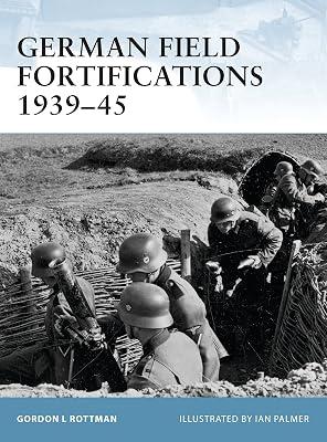 German Field Fortifications 1939-45: 23 (Fortress) by Rottman, Gordon L. | Paperback | General & World History 2