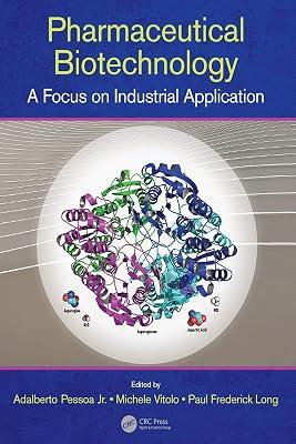 Pharmaceutical Biotechnology: A Focus on Industrial Application | Paperback | Biotechnology 2