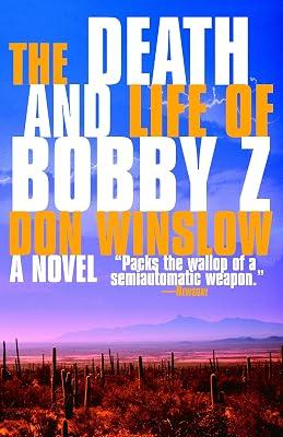 The Death and Life of Bobby Z: A Thriller (Vintage Crime/Black Lizard) by Winslow, Don | Paperback | Fiction 2