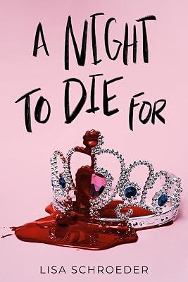 A Night to Die For by Schroeder, Lisa | Paperback | Young Adult Fiction 2