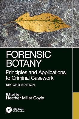 FORENSIC BOTANY PRINCIPLES AND APPLICATIONS TO CRIMINAL CASEWORK 2ED (HB 2025) | Hardcover | Plant Biology 2