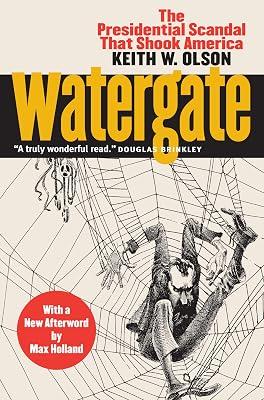 Watergate: The Presidential Scandal That Shook America by Olson, Keith W. | Paperback | History 2