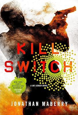Kill Switch: A Joe Ledger Novel: 8 (Joe Ledger, 8) by Maberry, Jonathan | Paperback | Fiction 2