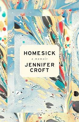 Homesick by Croft, Jennifer | Hardcover | Biography & Autobiography 2