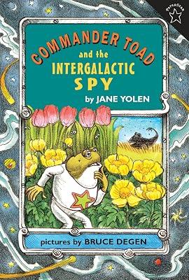 Commander Toad and the Intergalactic Spy: 5 by Yolen, Jane | Paperback | Juvenile Fiction 2