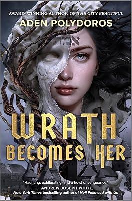 WRATH BECOMES HER by Polydoros, Aden | Hardcover | Young Adult Fiction 2