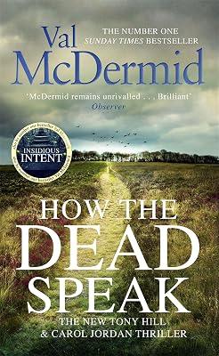 HOW THE DEAD SPEAK (Tony Hill and Carol Jordan) by McDermid, Val | Hardcover | Crime & Mystery 2