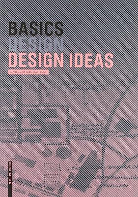 BASICS DESIGN IDEAS: by Bielefeld, Bert; El khouli, Sebastian | Paperback | History Of Architecture 2