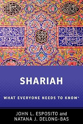 Shariah by John L. Esposito; Natana J. DeLong-Bas | Paperback | Law 2