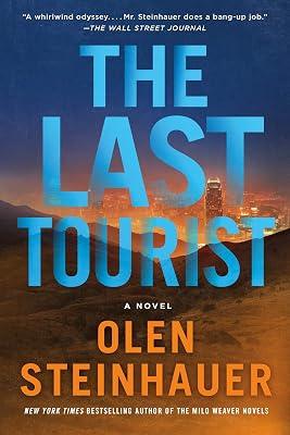 The Last Tourist: A Novel: 4 (Milo Weaver, 4) by Steinhauer, Olen | Paperback | Thrillers 2