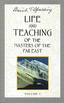 Life and Teaching of the Masters of the Far East; Volume 5 by Spalding, Baird T. | Paperback | Philosophy 2