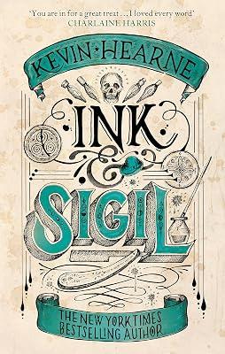 INK & SIGIL by Hearne, Kevin | Paperback | Fantasy 2