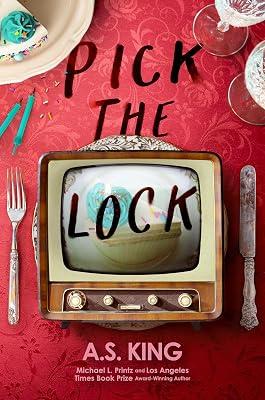 Pick the Lock by King, A.S. | Hardcover | Young Adult Fiction 2
