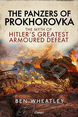 The Panzers of Prokhorovka by Wheatley, Ben | Hardcover | History 2