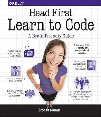 Head First Learn to Code: A Learner's Guide to Coding and Computational Thinking by Freeman, Eric | Paperback | Computers 2