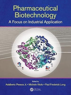 Pharmaceutical Biotechnology: A Focus on Industrial Application | Hardcover | Biotechnology 2
