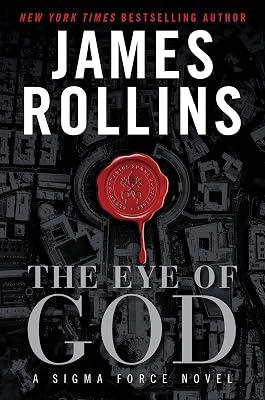 The Eye of God: A Sigma Force Novel (Sigma Force, 9) by Rollins, James | Hardcover | Fiction: Thrillers 2