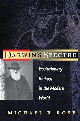 Darwin′s Spectre – Evolutionary Biology in the Modern World by Rose, Michael R | Hardcover | History Of Science 2