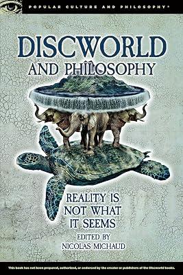 Discworld and Philosophy: Reality Is Not What It Seems: 101 (Popular Culture and Philosophy, 101) | Paperback | Philosophy 2