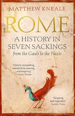 Rome: A History in Seven Sackings by Kneale, Matthew | Paperback | Classical History 2