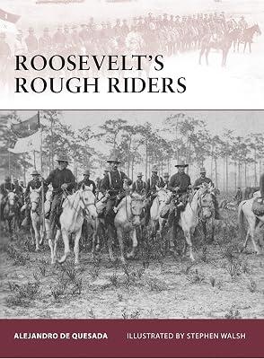 Roosevelt's Rough Riders by De Quesada, Alejandro | Paperback | History 2