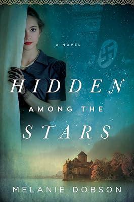 Hidden Among the Stars by Dobson, Melanie | Hardcover | Religious & Spiritual Fiction 2