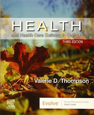Health and Health Care Delivery in Canada by Thompson, Valerie D., R.N. | Paperback 2