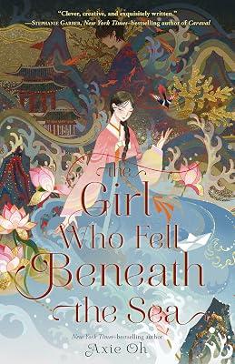 The Girl Who Fell Beneath the Sea by Oh, Axie | Hardcover | Young Adult Fiction 2
