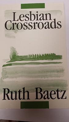 Lesbian Crossroads by Baetz, Ruth | Paperback | Lesbian Studies 2