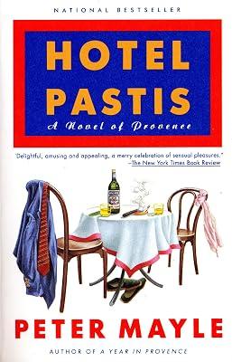 Hotel Pastis: A Novel of Provence by Mayle, Peter | Paperback | Fiction 2