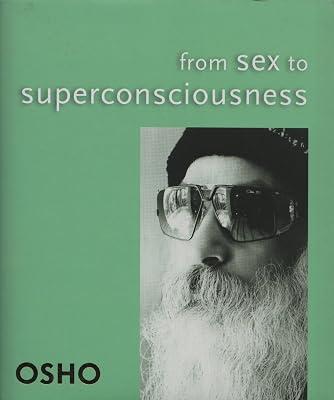 From Sex to Superconsciousness by OSHO | Hardcover 2