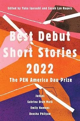 Best Debut Short Stories 2022: The PEN America Dau Prize | Paperback | Fiction 2
