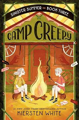 Camp Creepy: 3 (The Sinister Summer Series) by White, Kiersten | Library | Juvenile Fiction 2