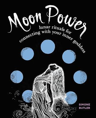 Moon Power: Lunar Rituals for Connecting with Your Inner Goddess by Butler, Simone | Paperback | Body 2
