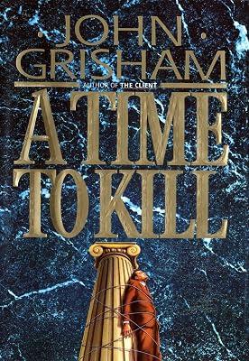 A Time to Kill: 1 (Jake Brigance) by Grisham, John | Hardcover | Fiction 2