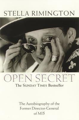 Open Secret: The Autobiography of the Former Director-General of MI5 by Rimington, Stella | Paperback | Autobiography: Historical 2