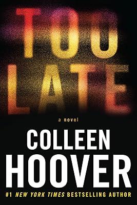 Too Late: Definitive Edition by Hoover, Colleen | Paperback | Fiction 2