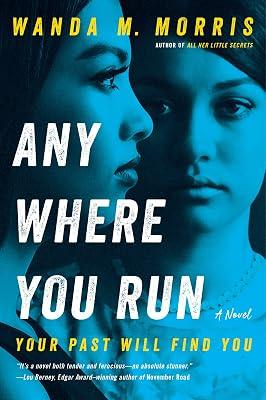 Anywhere You Run: A Novel by Morris, Wanda M. | Hardcover | Fiction: Thrillers 2