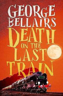 Death on the Last Train by Bellairs, George | Paperback | Fiction 2