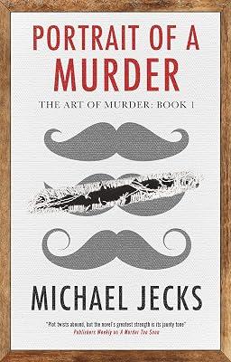Portrait of a Murder: 1 (The Art of Murder) by Jecks, Michael | Hardcover | Crime & Mystery 2