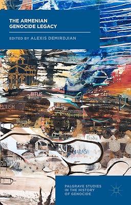 The Armenian Genocide Legacy (Palgrave Studies in the History of Genocide) by UNKNOWN | Hardcover | Genocide & Ethnic Cleansing 2